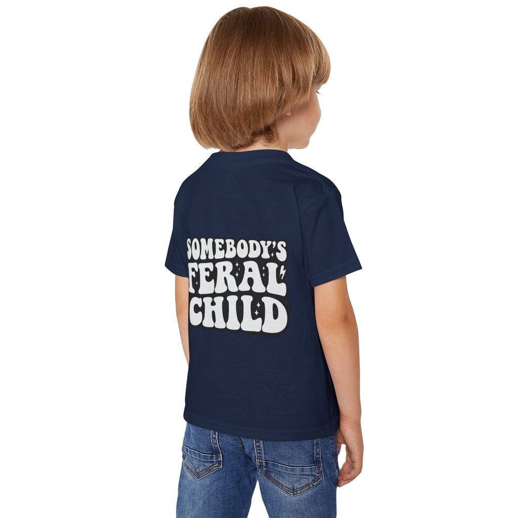 Somebody's feral child Toddler T-shirt