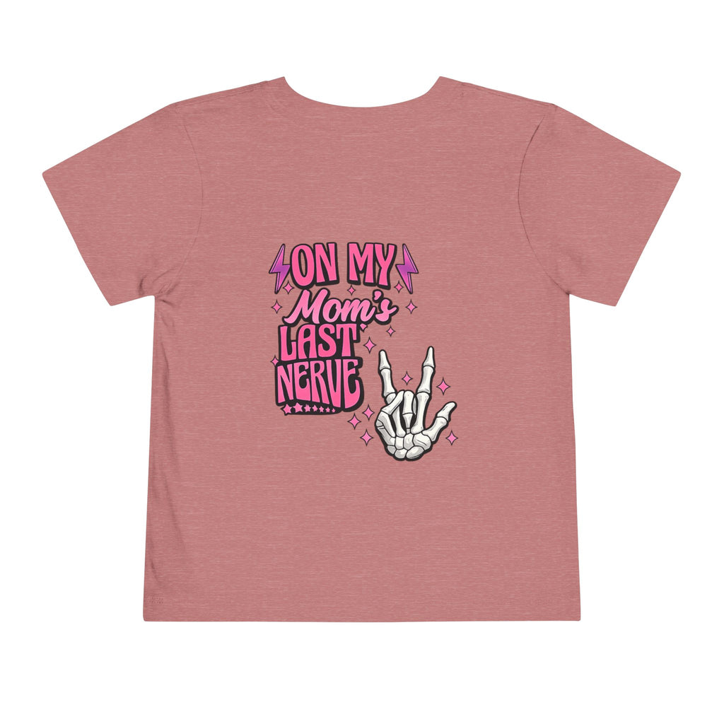 Last nerve Toddler Short Sleeve Tee