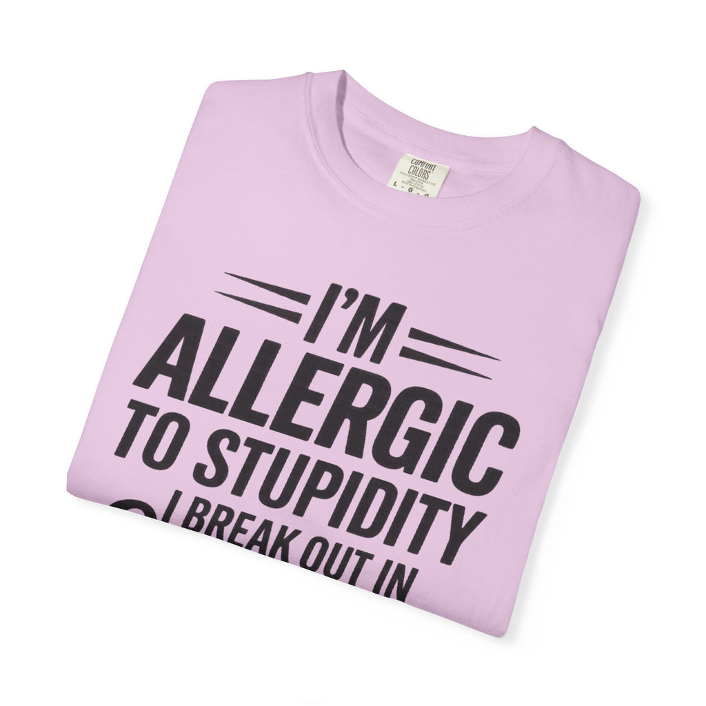 Im Allergic Unisex Garment-Dyed T-shirt