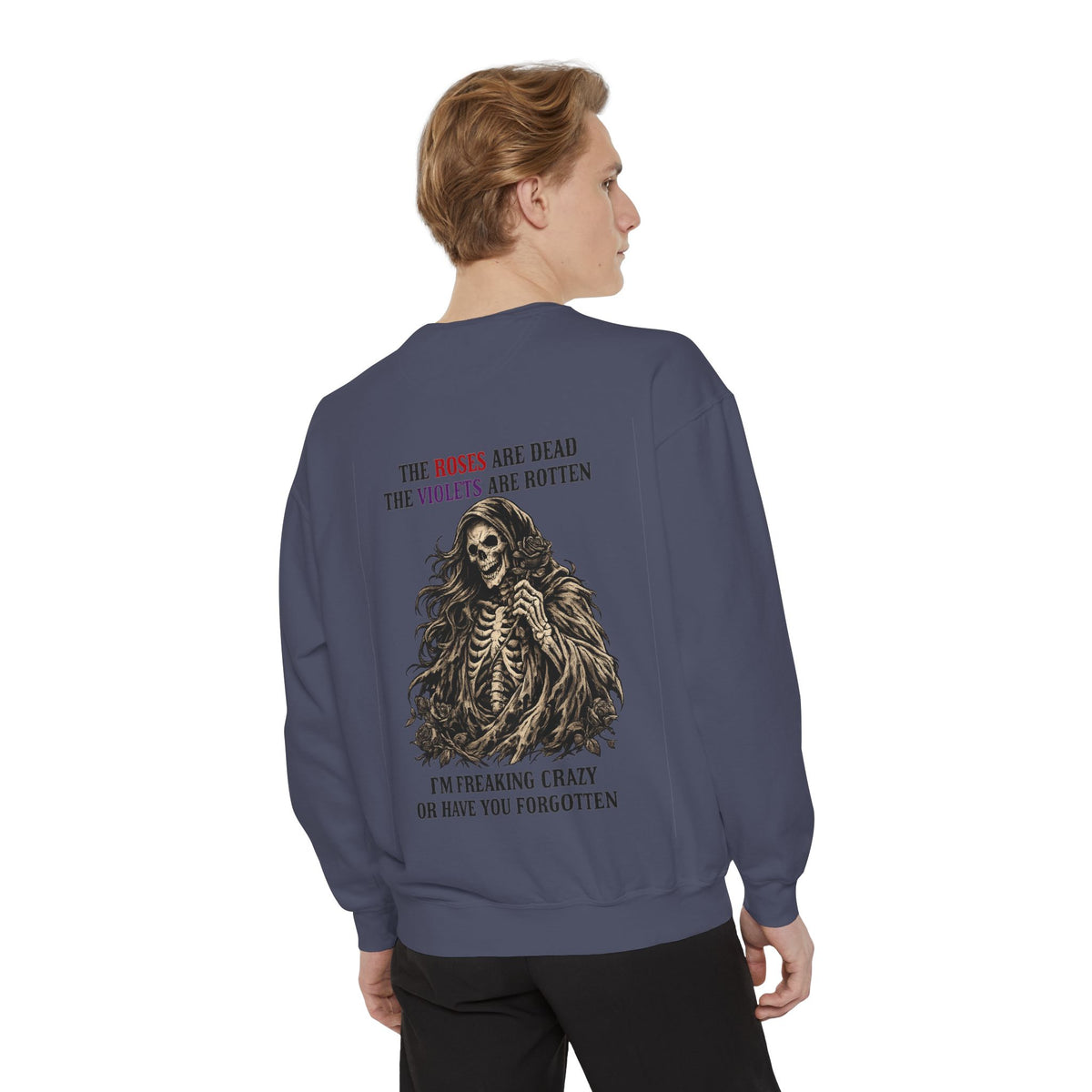 roses Unisex Garment-Dyed Sweatshirt