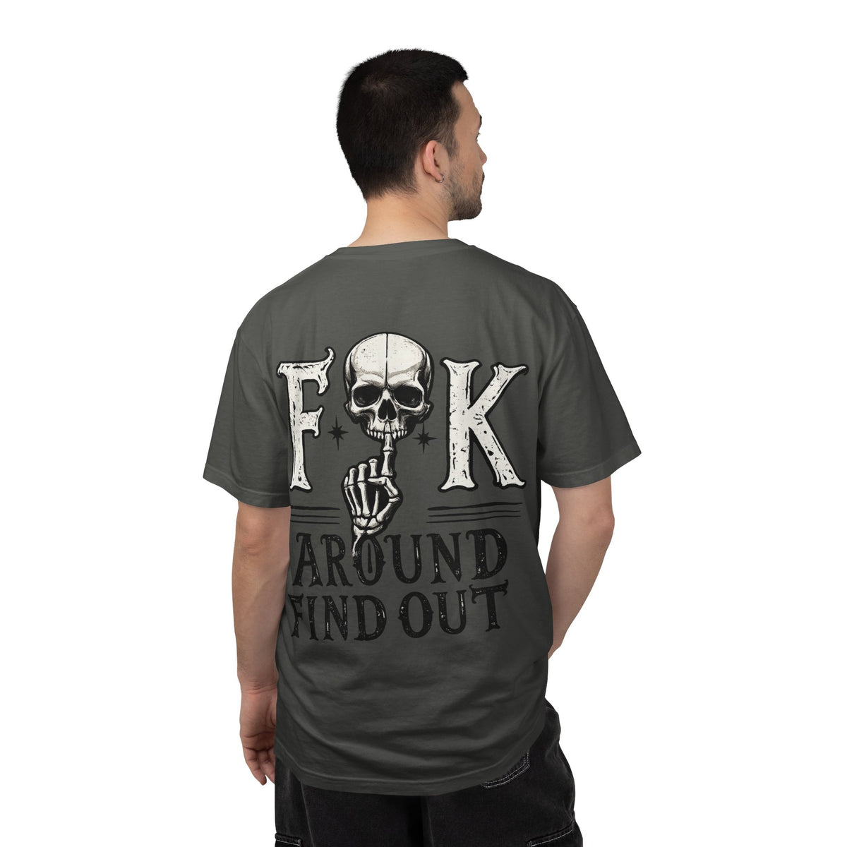 Fck around find out Unisex Garment-Dyed T-shirt