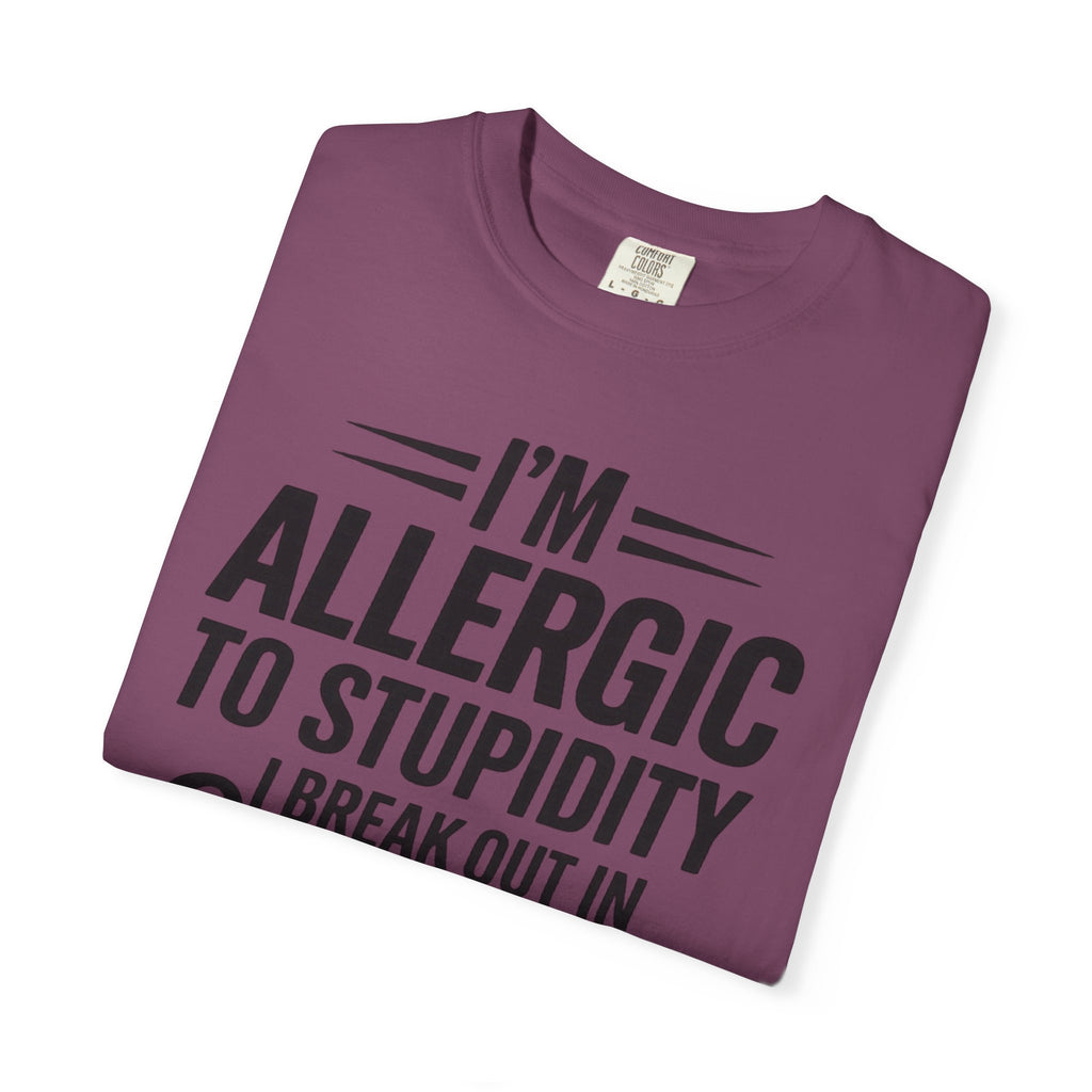 Im Allergic Unisex Garment-Dyed T-shirt