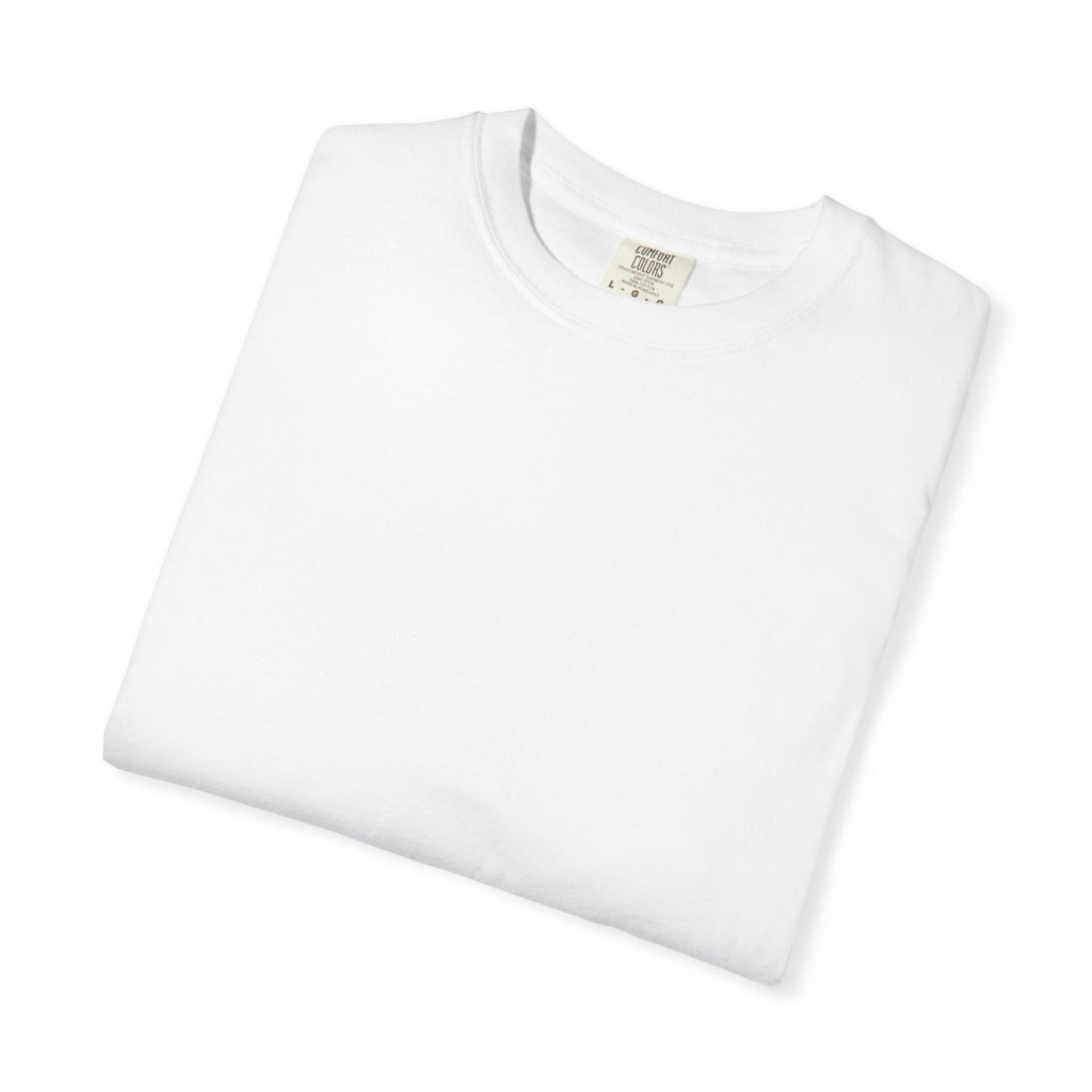 Get my shit together Garment-Dyed T-shirt