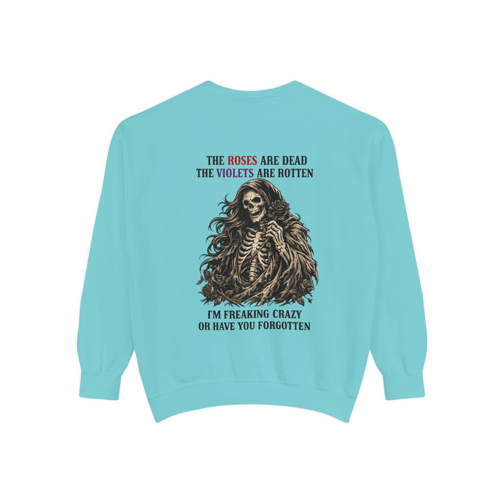 roses Unisex Garment-Dyed Sweatshirt