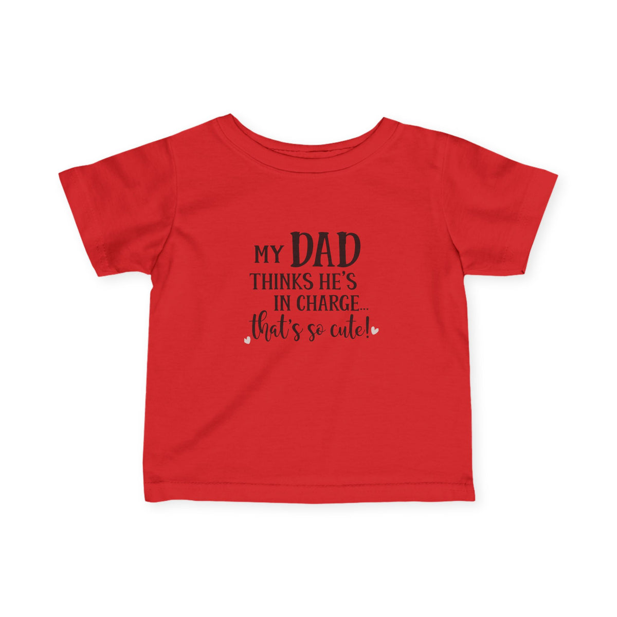 dad in charge Infant Fine Jersey Tee