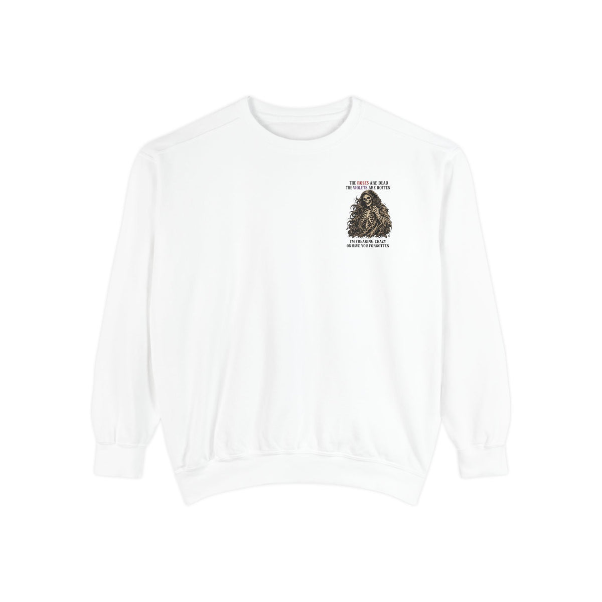 roses Unisex Garment-Dyed Sweatshirt