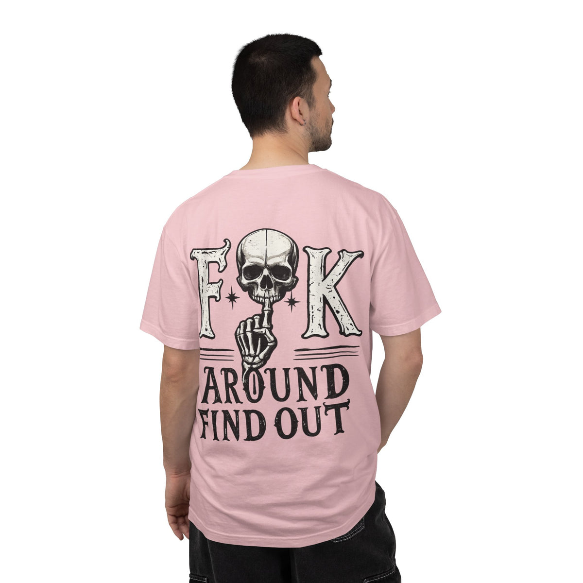 Fck around find out Unisex Garment-Dyed T-shirt