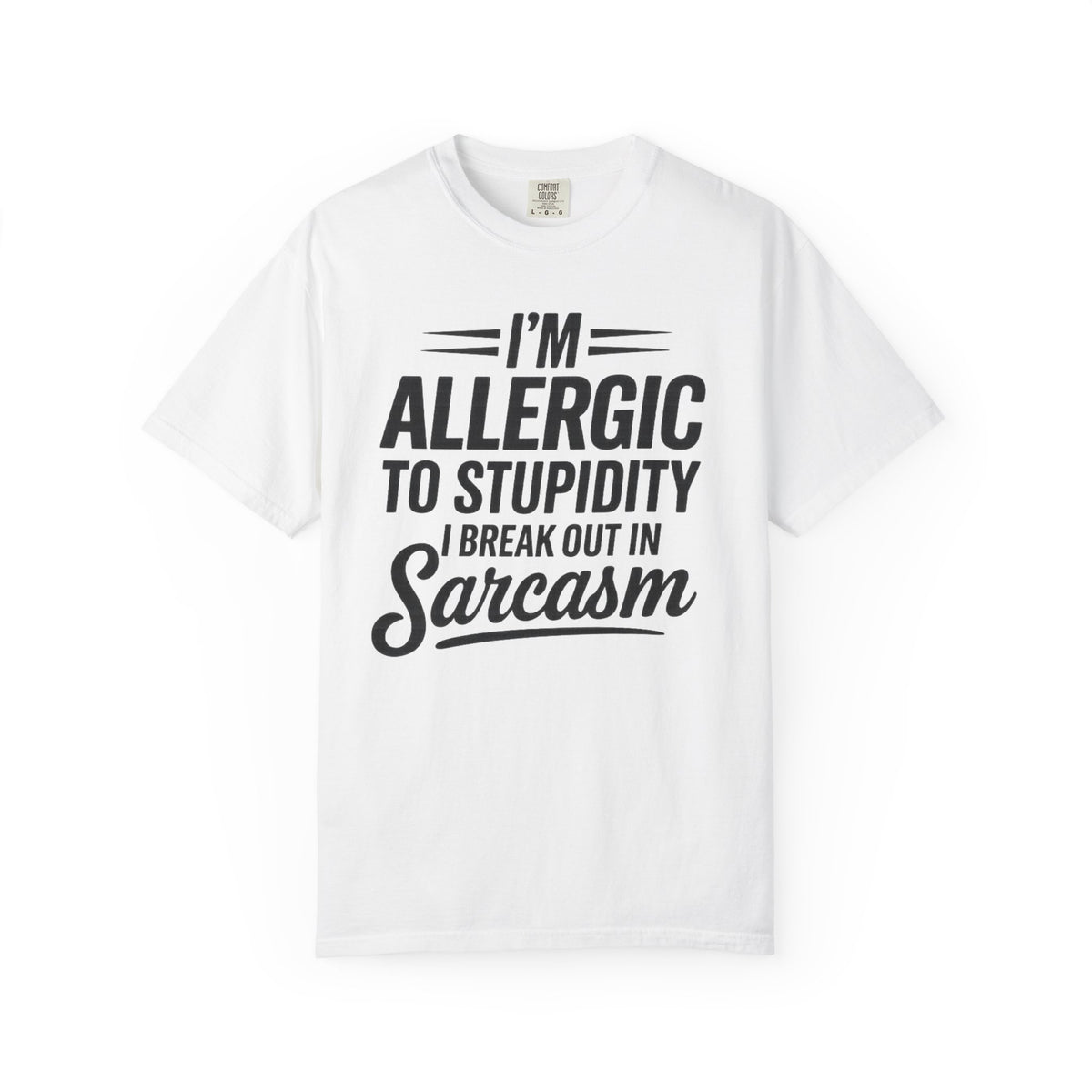 Im Allergic Unisex Garment-Dyed T-shirt