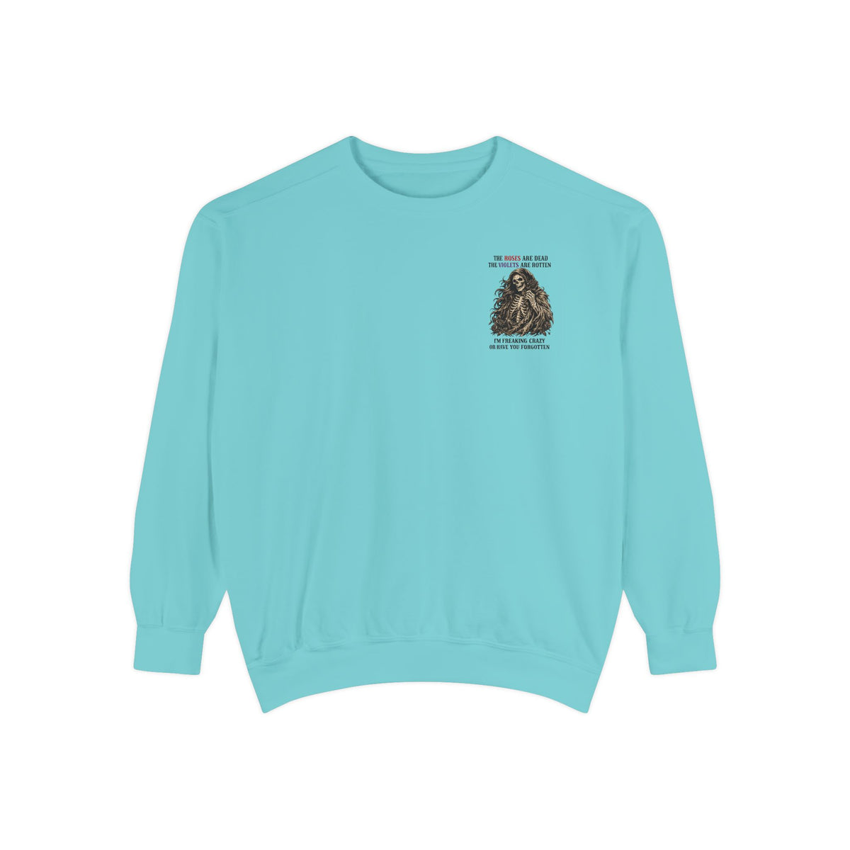 roses Unisex Garment-Dyed Sweatshirt