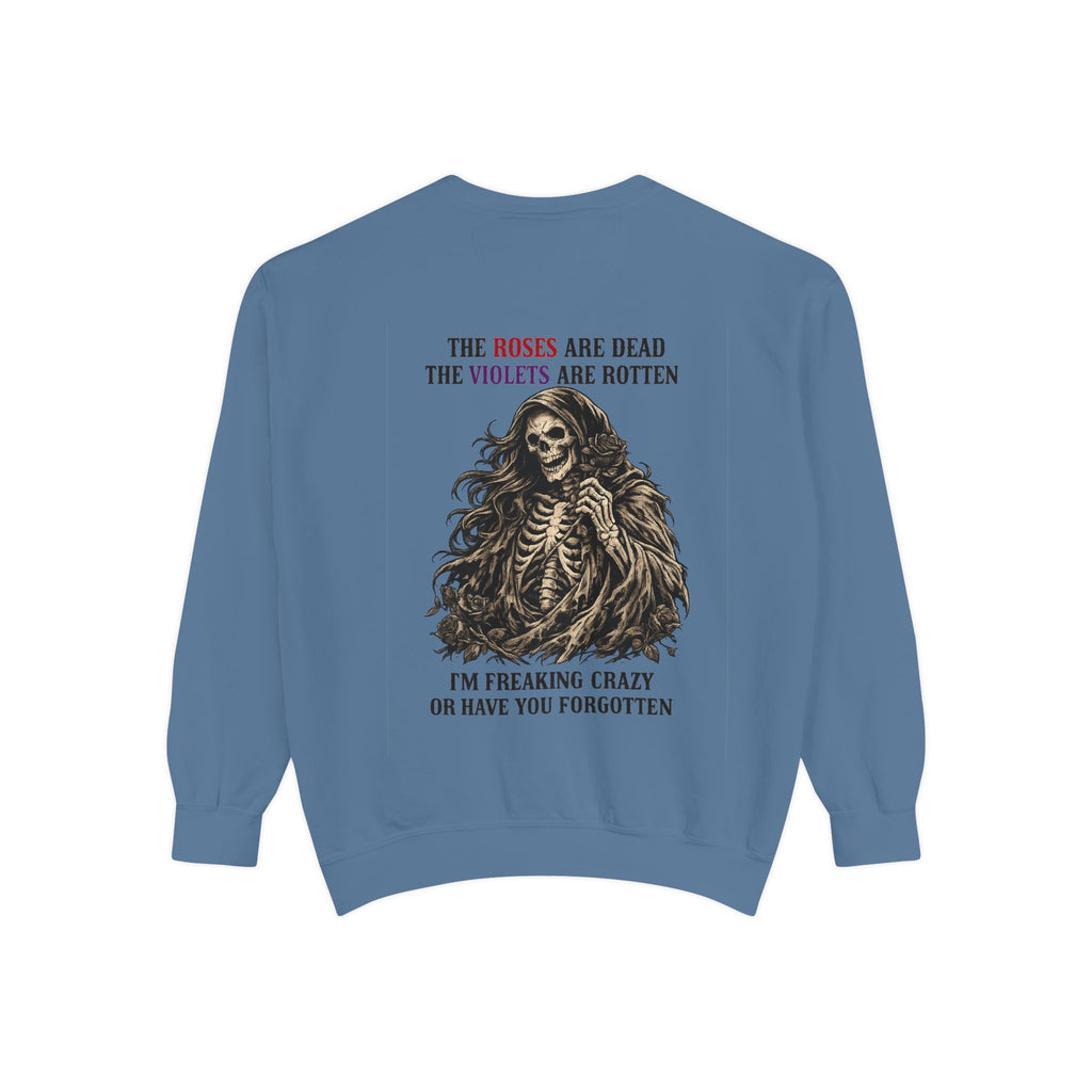 roses Unisex Garment-Dyed Sweatshirt