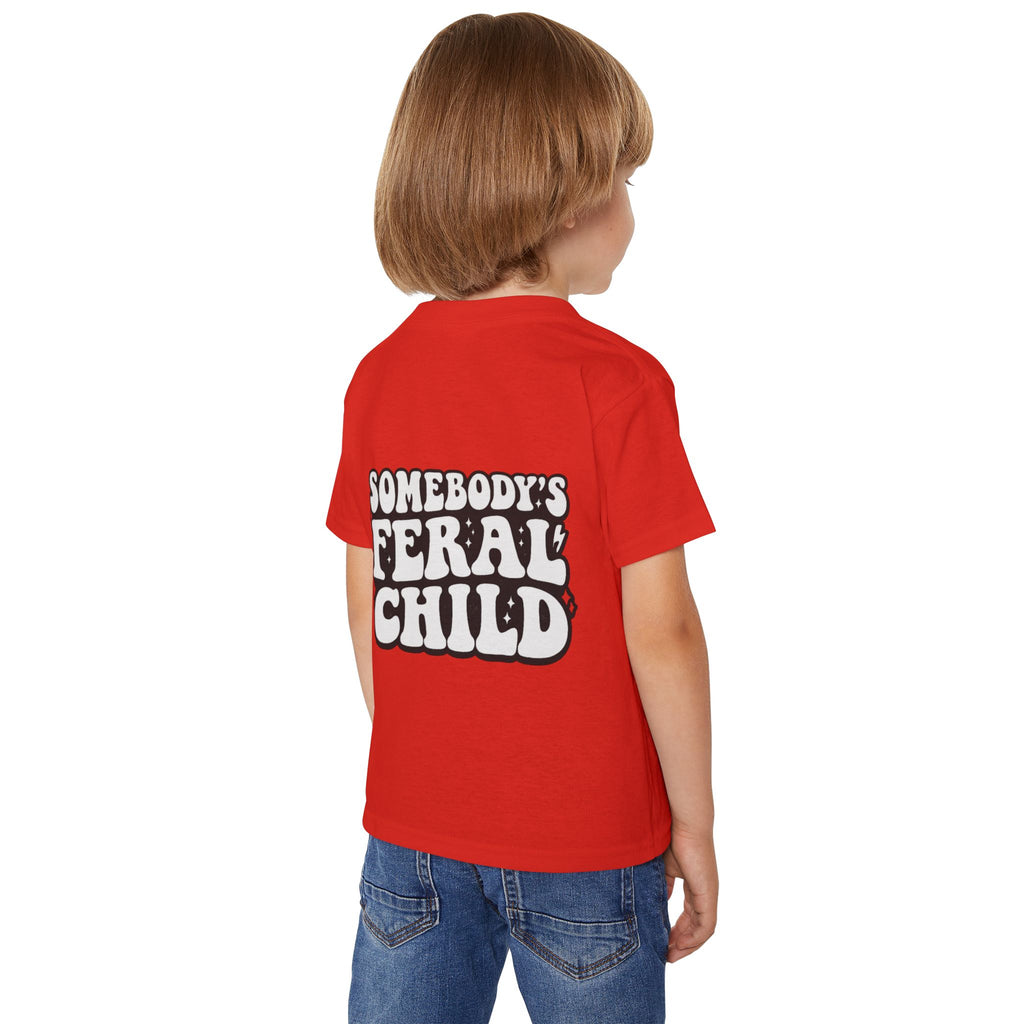Somebody's feral child Toddler T-shirt