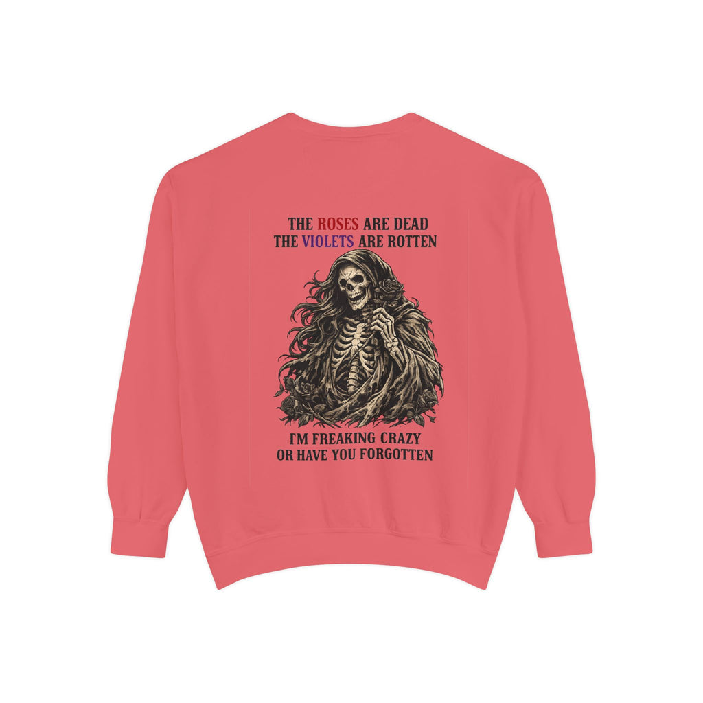roses Unisex Garment-Dyed Sweatshirt
