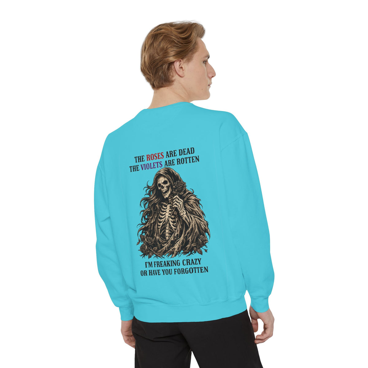 roses Unisex Garment-Dyed Sweatshirt