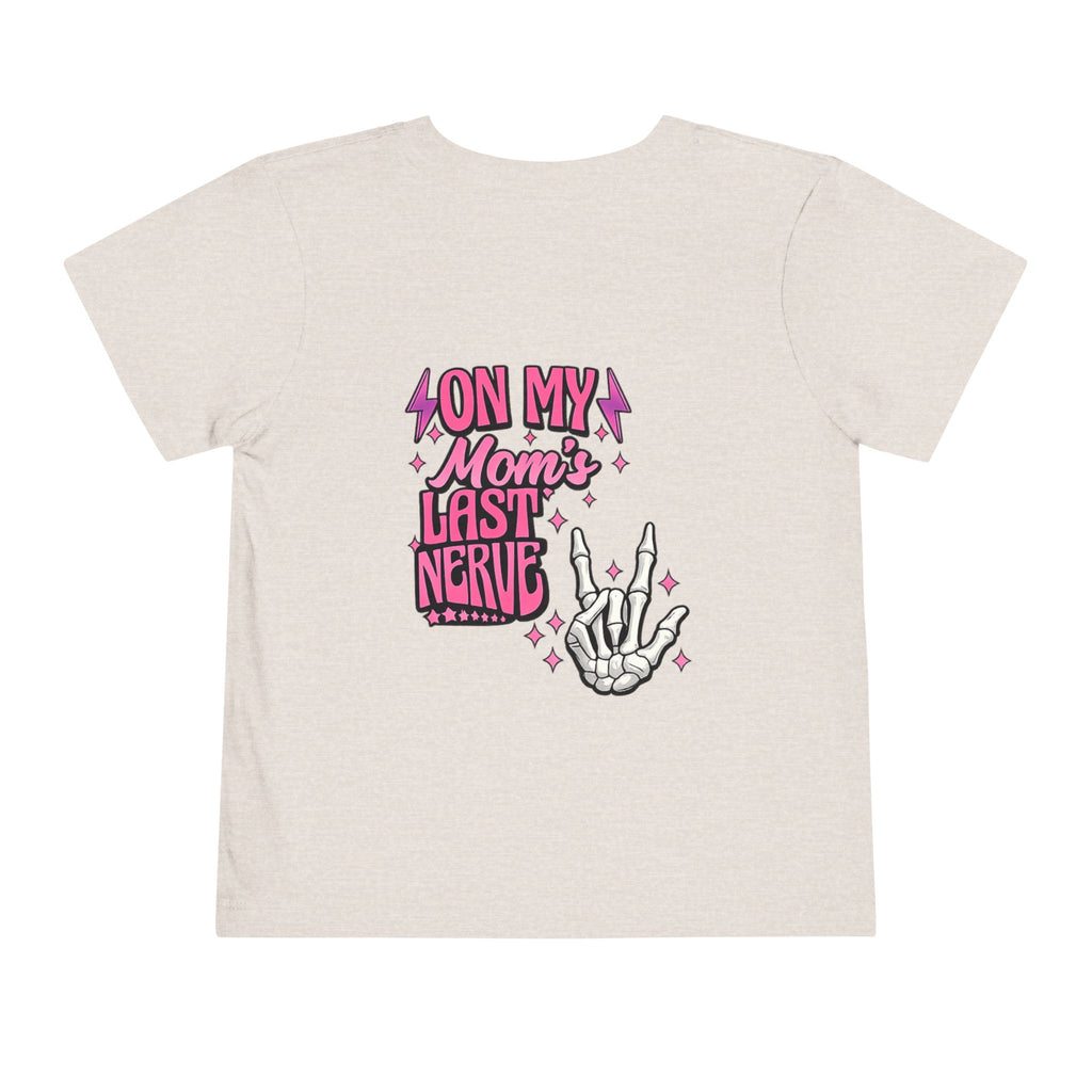 Last nerve Toddler Short Sleeve Tee