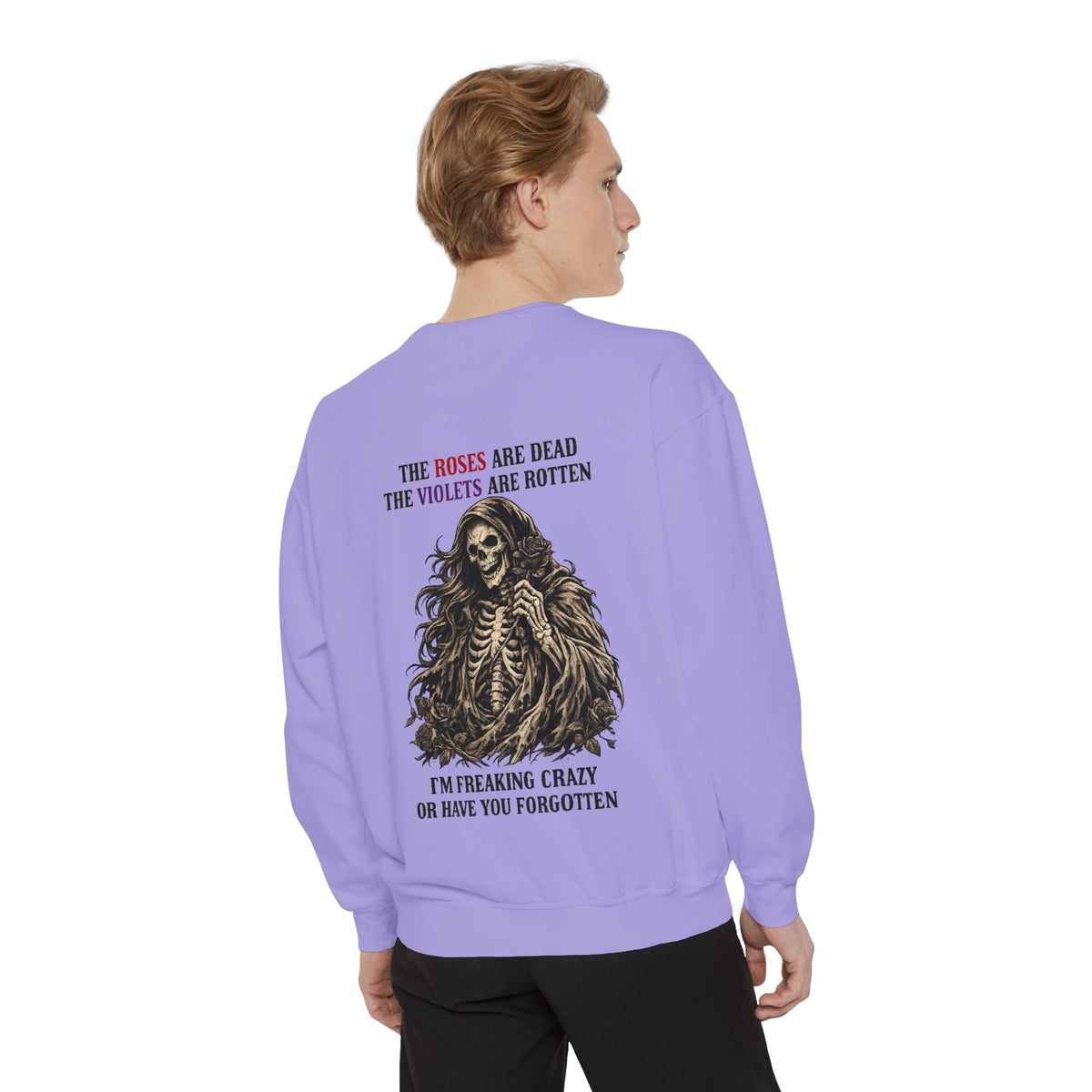roses Unisex Garment-Dyed Sweatshirt
