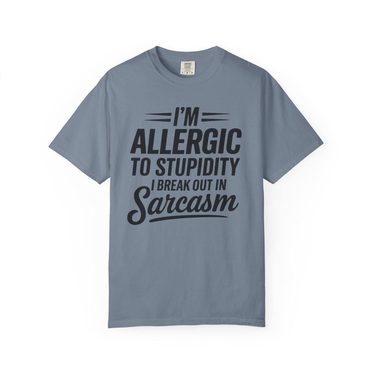 Im Allergic Unisex Garment-Dyed T-shirt