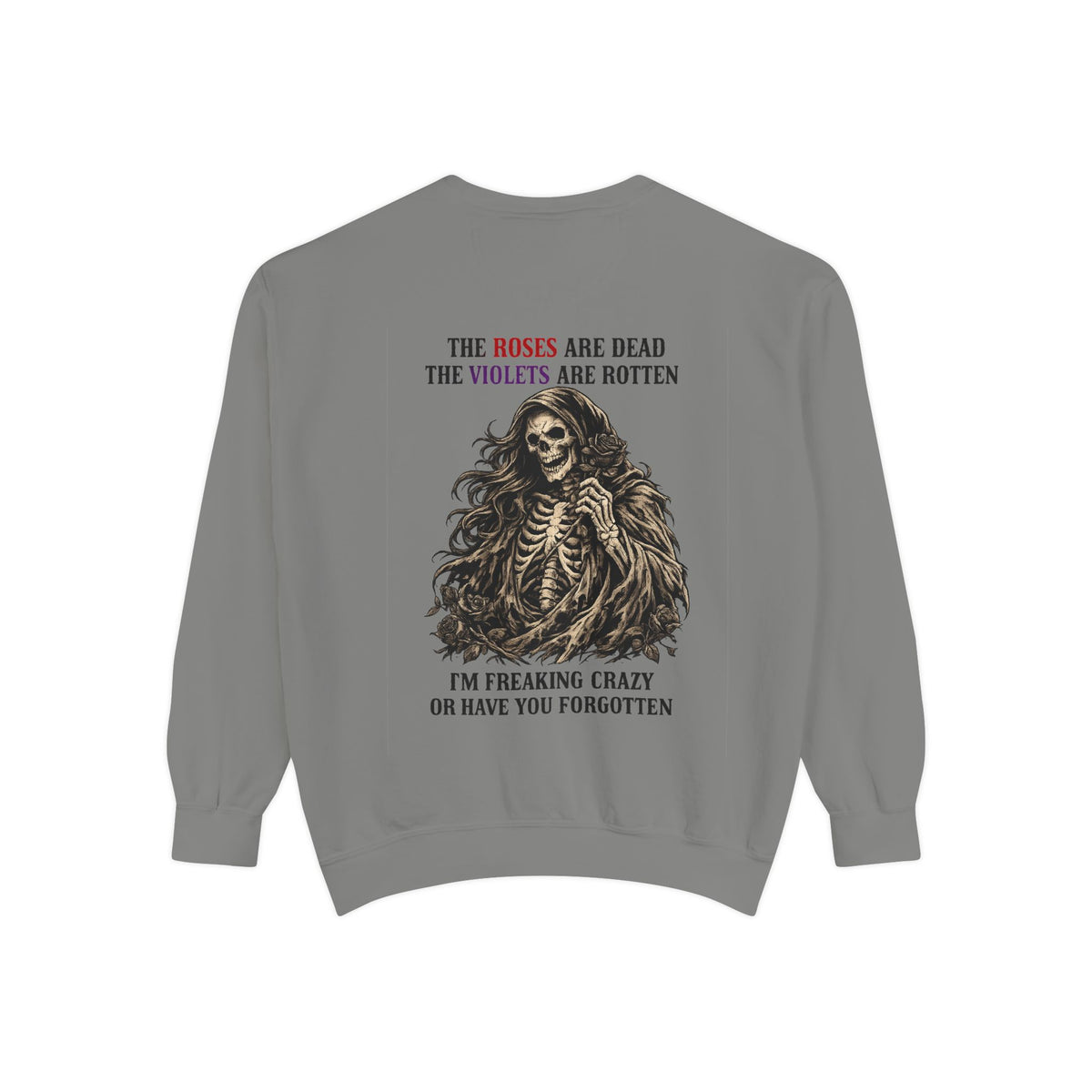 roses Unisex Garment-Dyed Sweatshirt